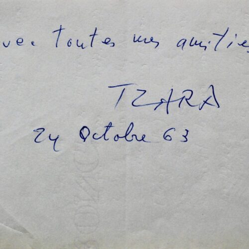 Une des dernières pensées de Tristan Tzara.