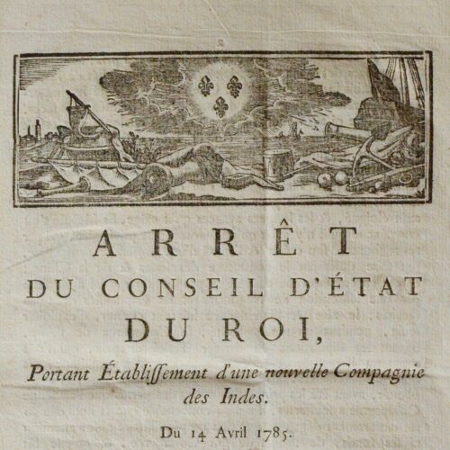 Arrêt du Conseil d'État du Roi établissant une nouvelle Compagnie des Indes