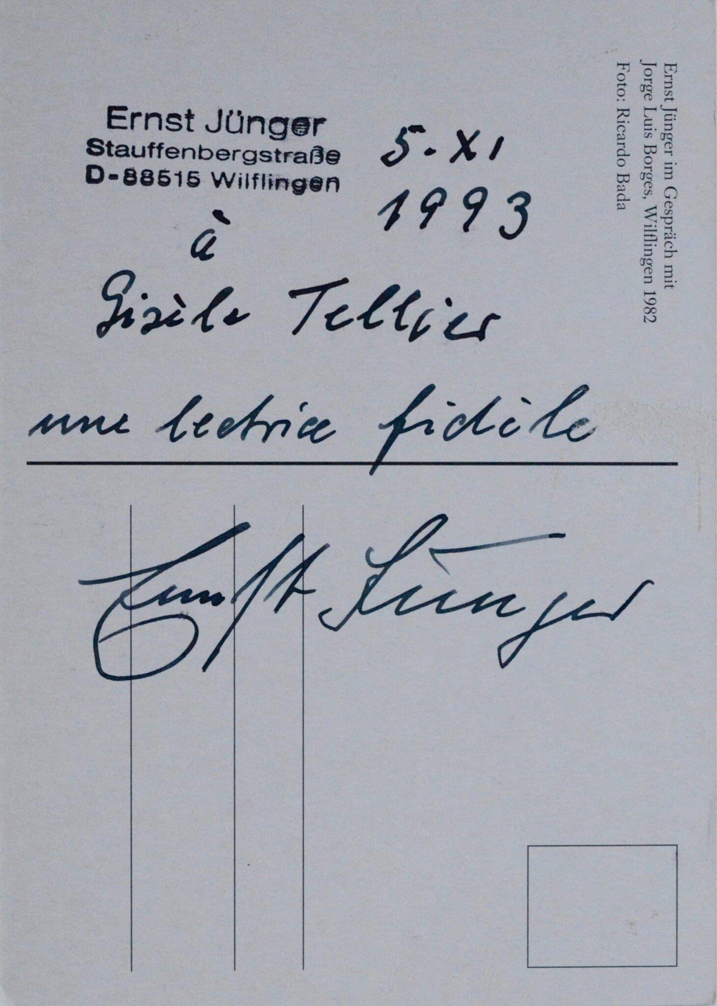 Sur une carte le représentant avec Jorge Luis Borges, Ernst Jünger adresse quelques mots à une lectrice fidèle