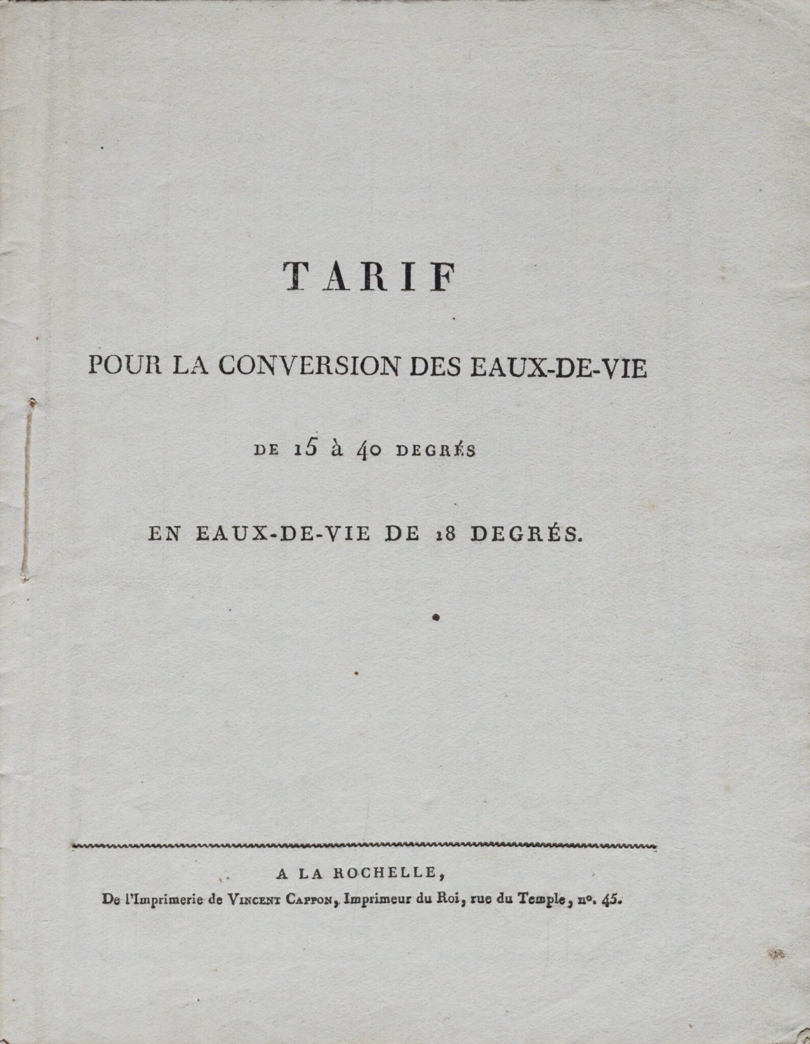 Tarifs pour la conversion des eaux-de-vie de 15 à 40 degrés en eaux-de-vie de 18°