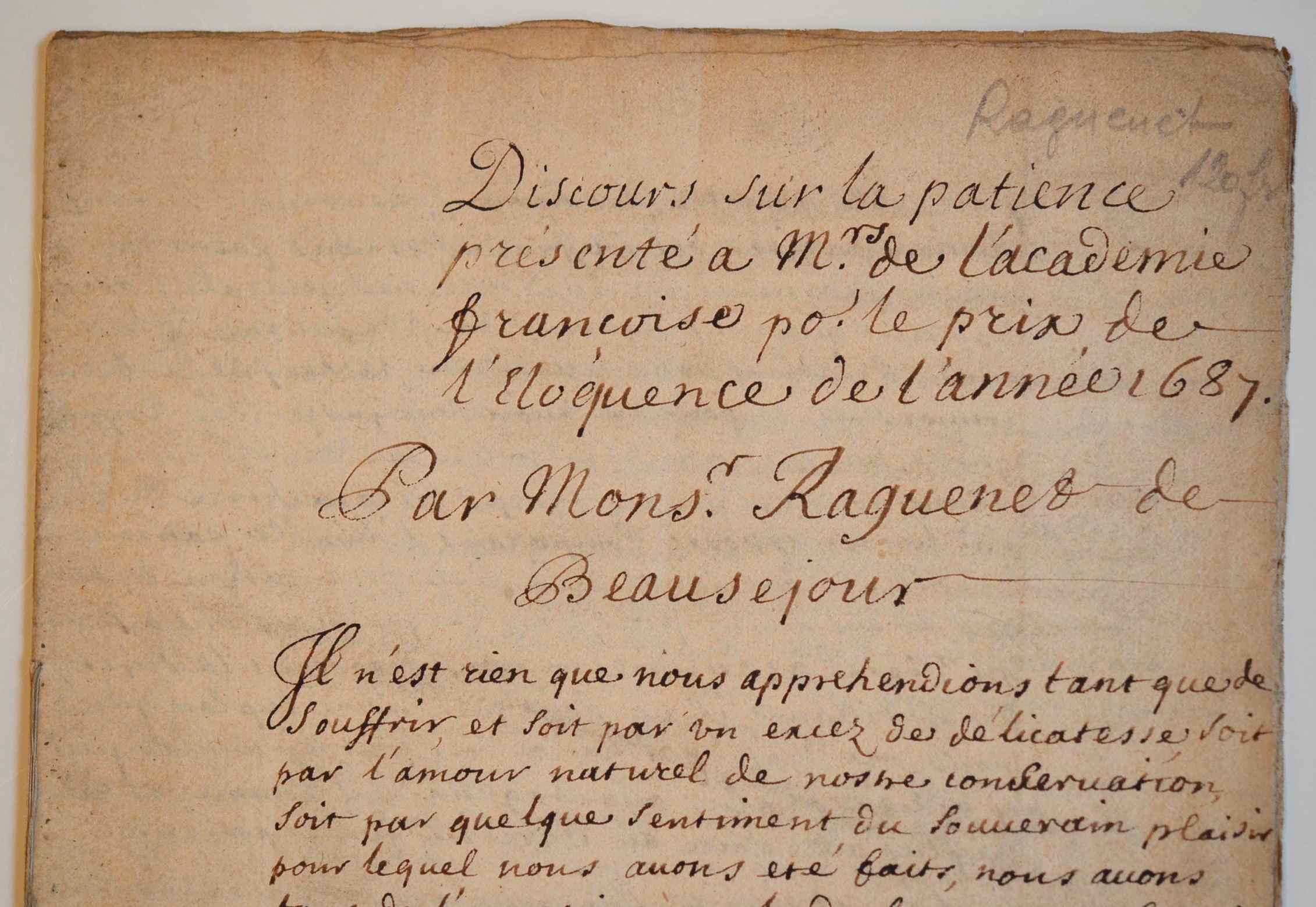 Manuscrit du Discours de la patience de l’Abbé Raguenet, présenté à l’Académie en 1687.